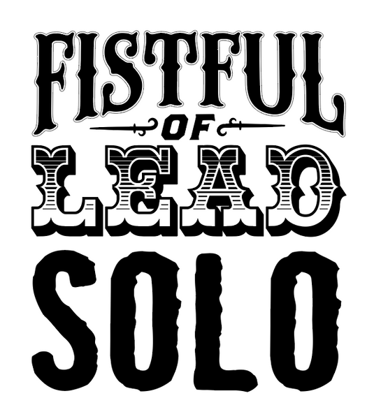 Fistful of Lead: SOLO Rules