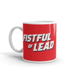 Mug - Fistful of Lead